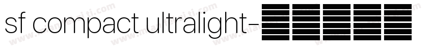 sf compact ultralight字体转换